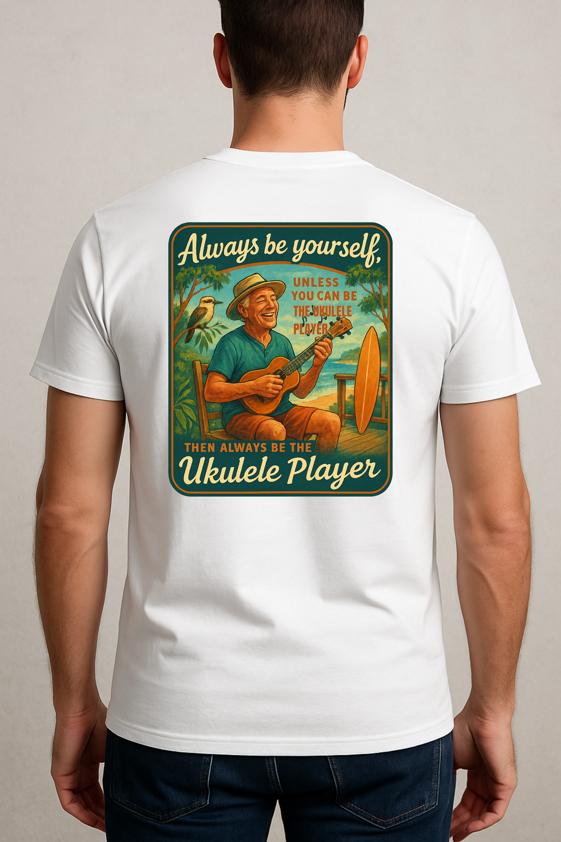 Always Be the Ukulele Player T-Shirt | Funny Musician Beach Tee | Ukulele Lover Gift | Be Yourself Shirt