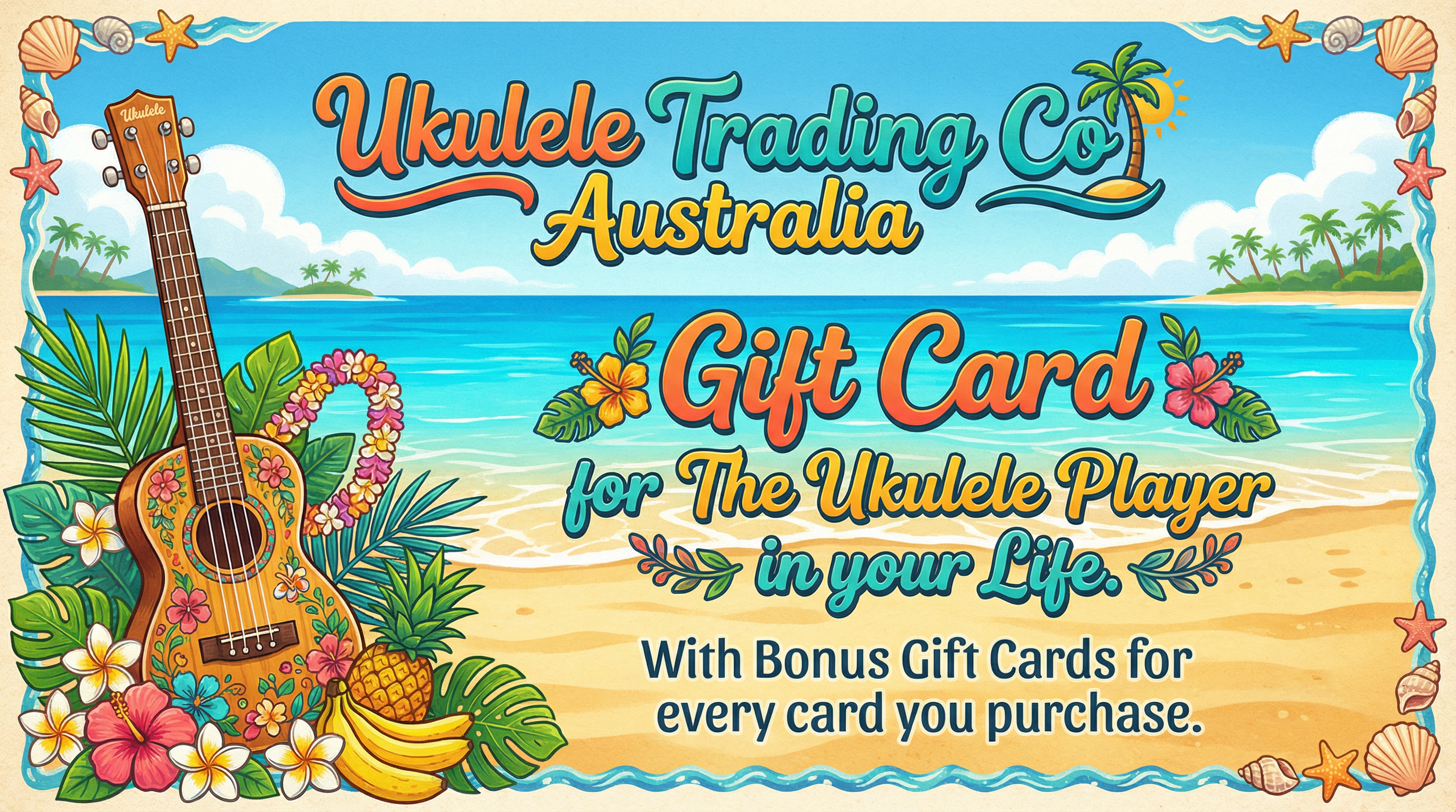 Gift Card for The Ukulele Player in your Life. With Bonus Gift Cards for every card you purchase.